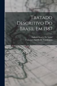 Produktbild: Tratado Descritivo Do Brasil Em 1587