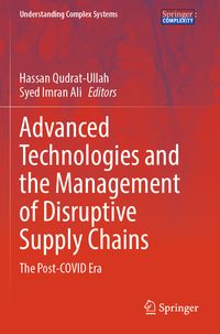 Produktbild: Advanced Technologies and the Management of Disruptive Supply Chains