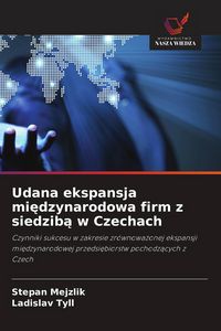 Produktbild: Udana ekspansja mi&iquest;dzynarodowa firm z siedzib&iquest; w Czechach