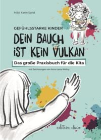 Produktbild: Gef&uuml;hlsstarke Kinder &ndash; Dein Bauch ist kein Vulkan