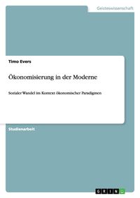 Produktbild: &Ouml;konomisierung in der Moderne