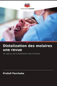 Produktbild: Distalization des molaires une revue
