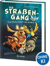 Produktbild: Die Stra&szlig;eng&auml;ng (Band 1) - Eine Pfote w&auml;scht die andere