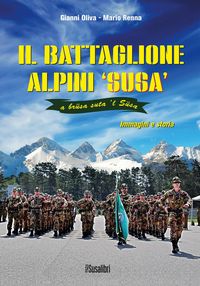 Produktbild: Il battaglione alpini Susa. Immagini e storia
