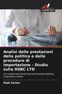 Produktbild: Analisi delle prestazioni della politica e delle procedure di importazione - Studio sulla HSBC LTD
