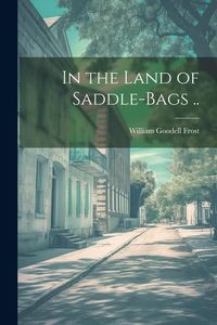 Produktbild: In the Land of Saddle-bags ..