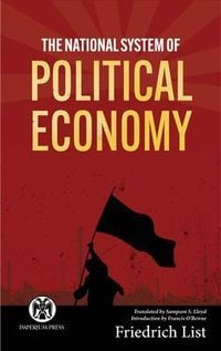 Produktbild: The National System of Political Economy - Imperium Press