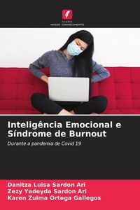 Produktbild: Intelig&ecirc;ncia Emocional e S&iacute;ndrome de Burnout