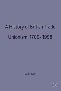 Produktbild: A History of British Trade Unionism 1700&ndash;1998