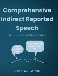 Produktbild: Comprehensive Indirect Reported Speech