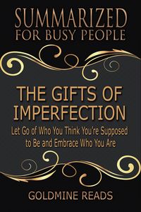 Produktbild: Summarized for Busy People - The Gifts of Imperfection