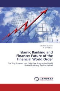 Produktbild: Ahamad, S: Islamic Banking and Finance: Future of the Financ