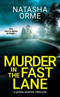 Produktbild: Murder in the Fast Lane (A Jason Hunter Thriller)