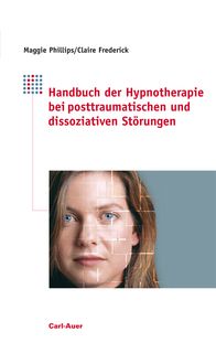 Produktbild: Handbuch der Hypnotherapie bei posttraumatischen und dissoziativen St&ouml;rungen