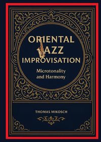 Produktbild: Oriental Jazz Improvisation - Microtonality and Harmony
