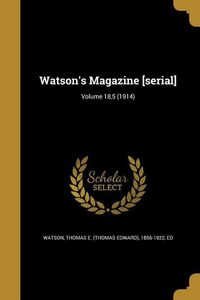 Produktbild: Watson's Magazine [serial]; Volume 18,5 (1914)