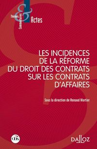 Produktbild: Les Incidences de l'Ordonnance 10/2/16 sur les Contrats D'Affaire
