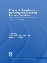 Produktbild: Economic Transitions to Neoliberalism in Middle-Income Countries