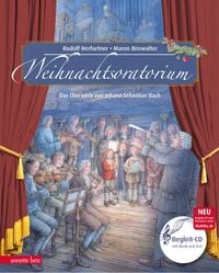 Produktbild: Weihnachtsoratorium (Das musikalische Bilderbuch mit CD und zum Streamen)