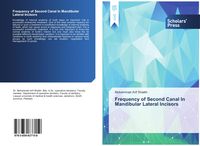 Produktbild: Frequency of Second Canal In Mandibular Lateral Incisors