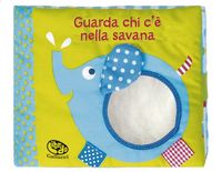 Produktbild: Guarda chi c'&egrave; nella savana. I batuffolibri