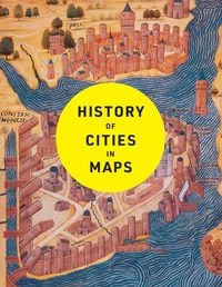Produktbild: History of Cities in Maps