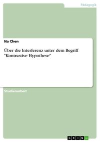 Produktbild: &Uuml;ber die Interferenz unter dem Begriff 'Kontrastive Hypothese'