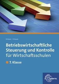 Produktbild: Betriebswirtschaftliche Steuerung und Kontrolle f&uuml;r Wirtschaftsschulen
