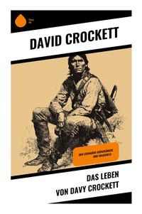 Produktbild: Das Leben von Davy Crockett