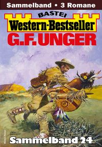 Produktbild: G. F. Unger Western-Bestseller Sammelband 24