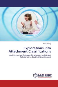 Produktbild: Explorations into Attachment Classifications