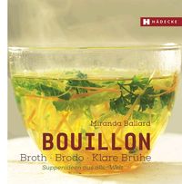 Produktbild: Bouillon - Broth - Brodo - klare Br&uuml;he