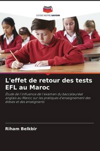 Produktbild: L'effet de retour des tests EFL au Maroc