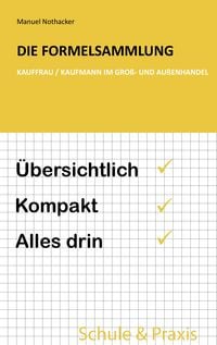 Produktbild: Die Formelsammlung: Kauffrau / Kaufmann im Gro&szlig;- und Au&szlig;enhandel