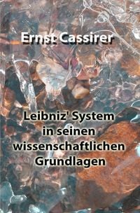 Produktbild: Leibniz' System in seinen wissenschaftlichen Grundlagen