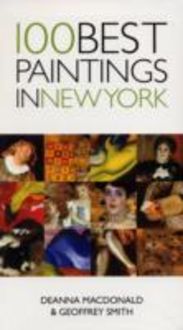 Produktbild: MacDonald, D: 100 Best Paintings in New York