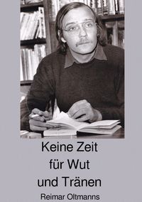 Produktbild: Keine Zeit f&uuml;r Wut und Tr&auml;nen