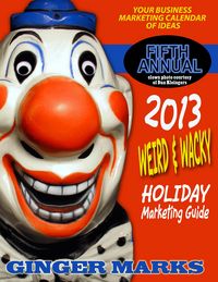 Produktbild: 2013 Weird & Wacky Holiday Marketing Guide