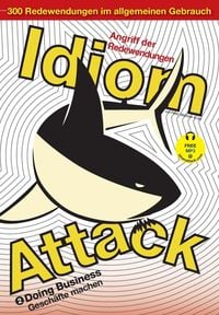Produktbild: Idiom Attack Vol. 2 - English Idioms & Phrases for Doing Business (German Edition)