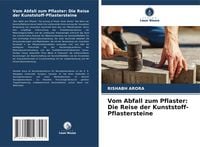 Produktbild: Vom Abfall zum Pflaster: Die Reise der Kunststoff-Pflastersteine