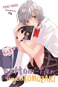 Produktbild: Bottom-Tier Character Tomozaki, Vol. 3 (light novel)