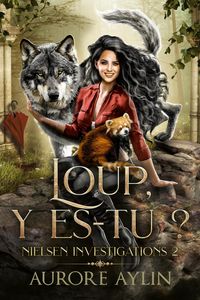 Produktbild: Loup, y es-tu ? (Nielsen Investigations, #2)
