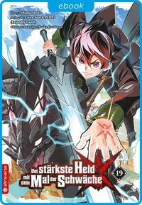 Produktbild: Der st&auml;rkste Held mit dem Mal der Schw&auml;che 19
