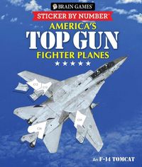 Produktbild: Brain Games - Sticker by Number: America's Top Gun Fighter Planes (28 Images to Sticker)