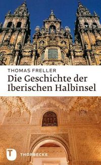 Produktbild: Die Geschichte der Iberischen Halbinsel