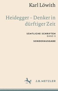 Produktbild: Karl L&ouml;with: Heidegger &ndash; Denker in d&uuml;rftiger Zeit