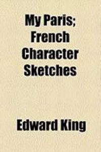 Produktbild: My Paris; French Character Sketches