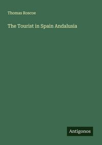 Produktbild: The Tourist in Spain Andalusia