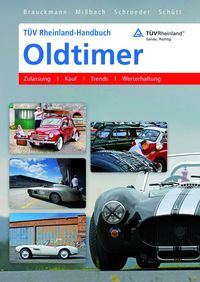 Bild vom Artikel TÜV Rheinland-Handbuch Oldtimer vom Autor Jürgen Brauckmann