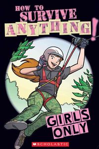Produktbild: Girls Only: How to Survive Anything